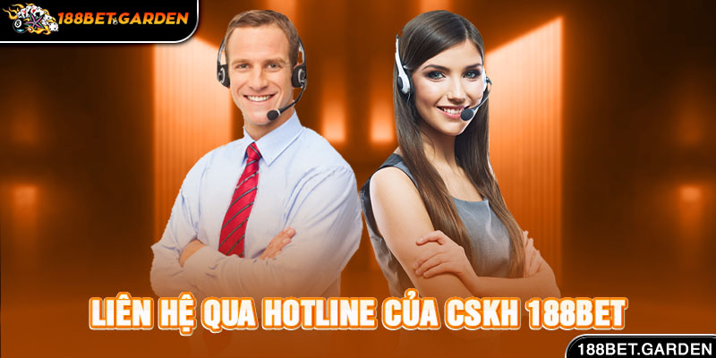 Ảnh: Liên hệ qua hotline của CSKH 188bet 