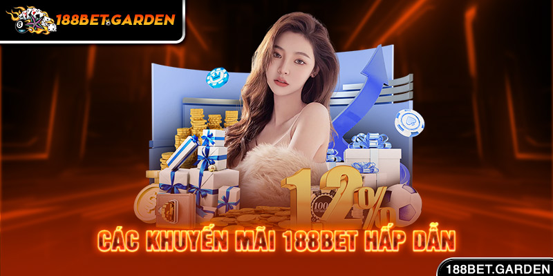 Ảnh: Các khuyến mãi 188bet hấp dẫn