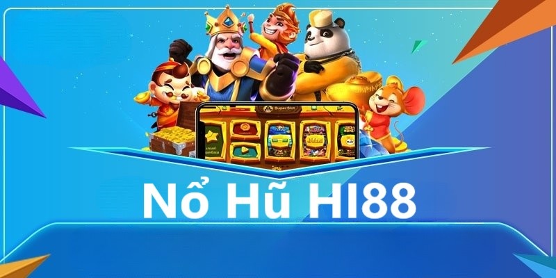 Nổ hũ với hàng nghìn sự lựa chọn