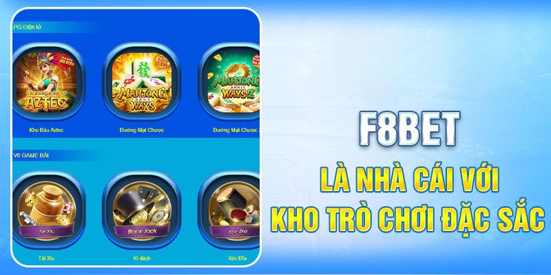 khám phá một số trò chơi tại F8bet